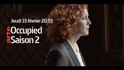OCCUPIED - SAISON 2 - arte - 15 02 18