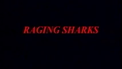 Raging Sharks - VO