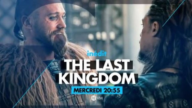 The Last Kingdom - Prédictions d'outre-tombe S2E5 - Numéro 23 - 15 01 18