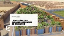 Le mystère des jardins suspendus de Babylone - France 5 - 23 01 18