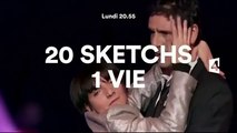 20 sketches une vie -  FRANCE 4
