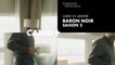 Baron noir - saison 2 - Canal +