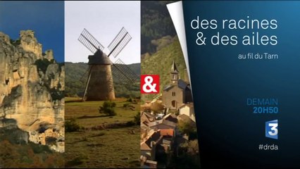 Des Racines et des ailes - Au fil du Tarn - 25 05 16