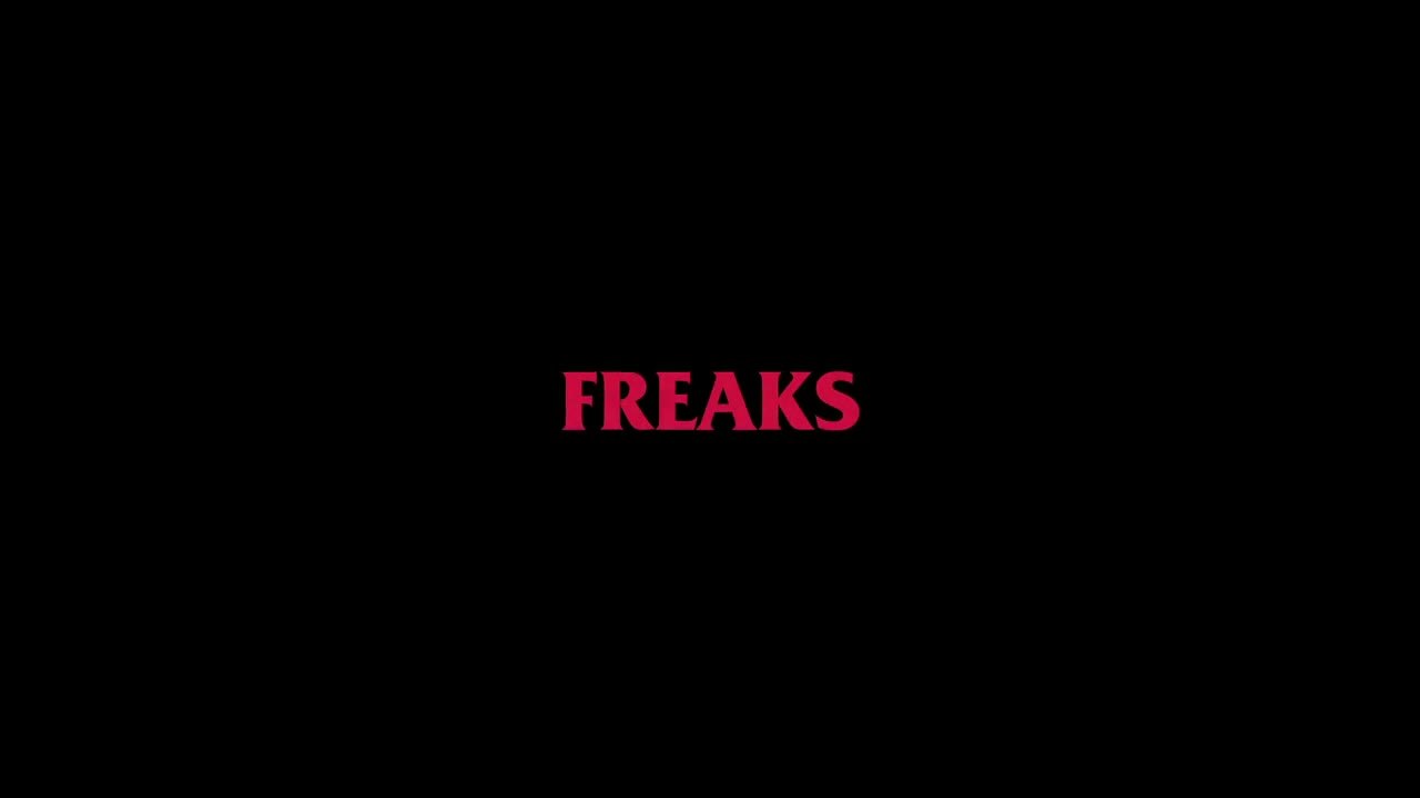 Freaks - VOST