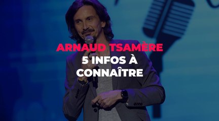 Arnaud Tsamère : ce qu'il faut savoir sur sa vie privée