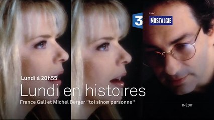 France Gall et Michel Berger, «Toi sinon personne»  - France 3 - 08 01 18
