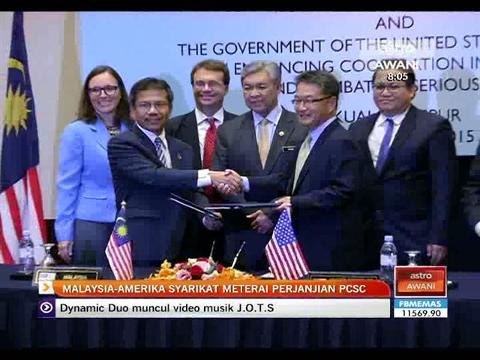 Malaysia dan Amerika Syarikat meterai perjanjian PCSC