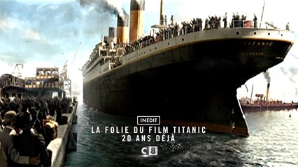 LA FOLIE TITANIC 20 ANS DEJA - c8