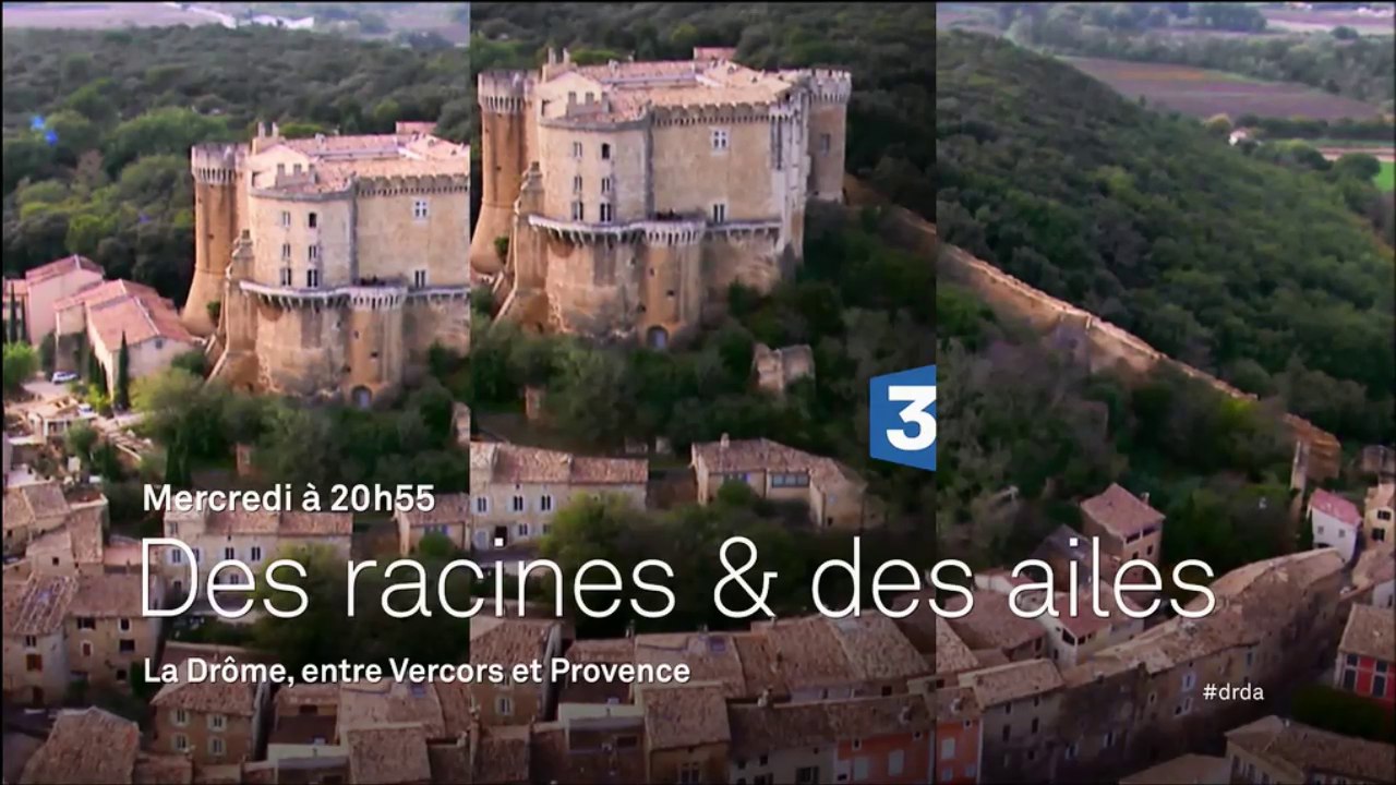 Des racines et des ailes- La Drôme, entre Verco...
