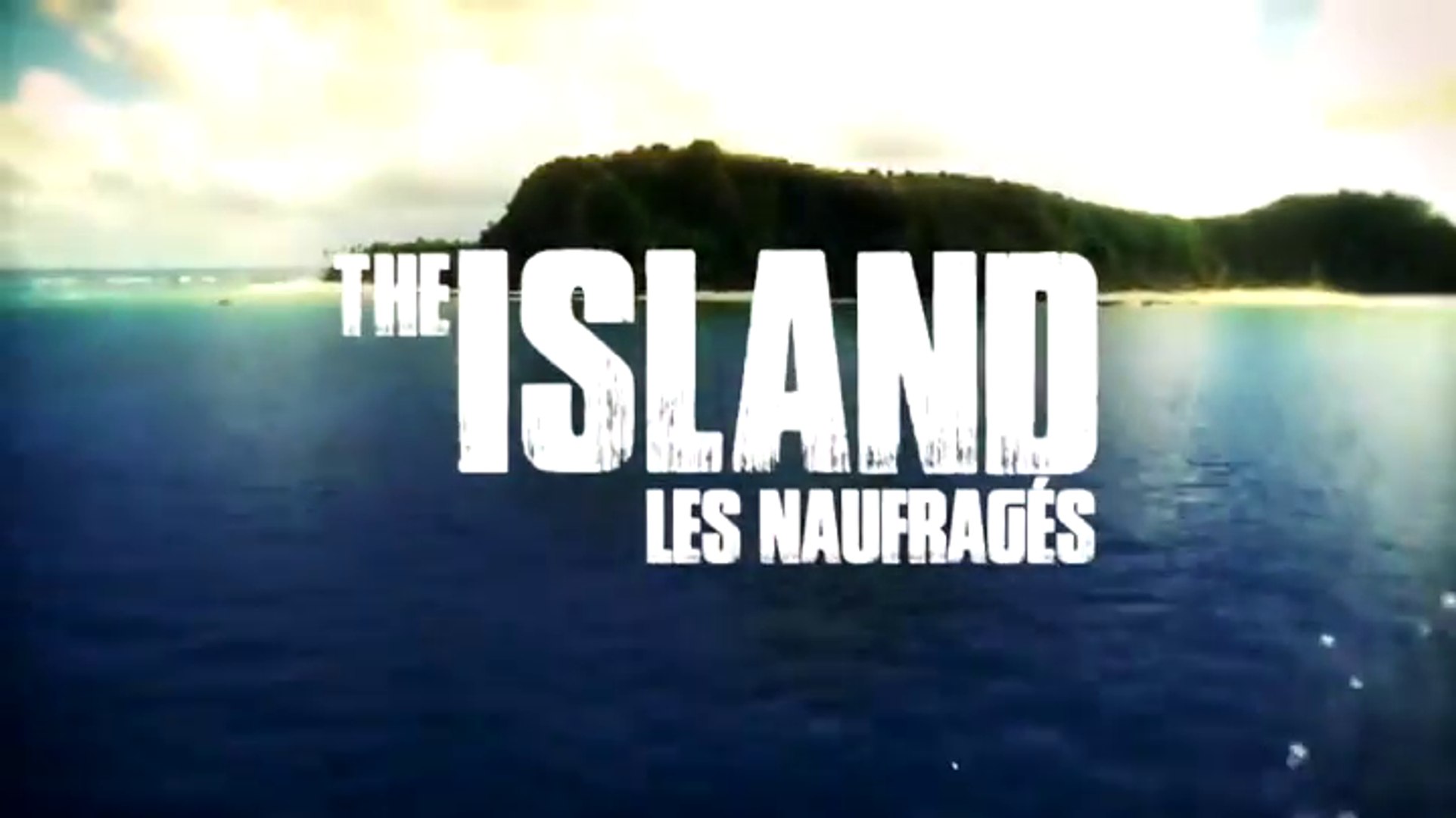The Island les naufragés - S3EP1- 10 04 17 - Vidéo Dailymotion