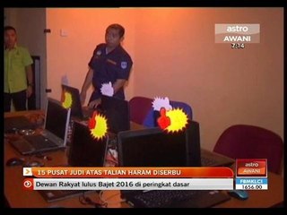 15 pusat judi atas talian haram diserbu