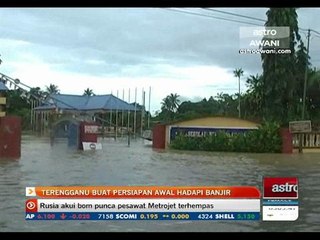 Terengganu buat persiapan awal hadapi banjir
