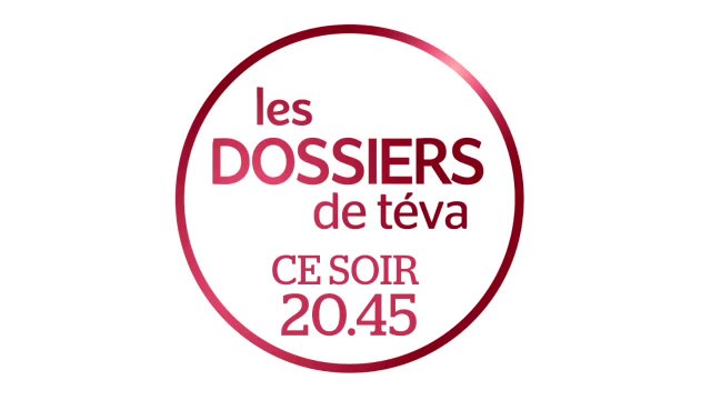 Les Dossiers de Teva - Grossesses sous haute surveillance - 04/04/17