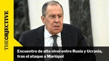 Encuentro de alto nivel entre Rusia y Ucrania, tras el ataque a Mariúpol