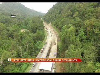 Lebuhraya Kuala Lumpur-Karak dibuka sepenuhnya