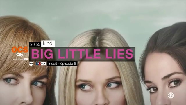 Big Little Lies - un amour brulant - S1ep6- ocs city - 27 03 17