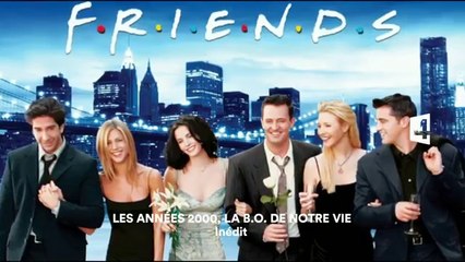 Les années 2000, la B.O. de notre vie -france 4
