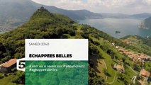 Echappées Belles - Les lacs italiens - 16/04/16