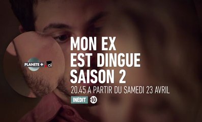 Mon Ex est dingue - Planète+ CI