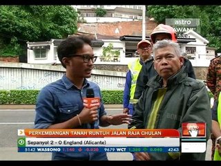 Perkembangan tanah runtuh Jalan Raja Chulan