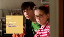 je Hais les parents - 18/03/17
