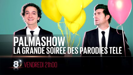 Palmashow : la grande soirée des parodies télé - 08/04/16