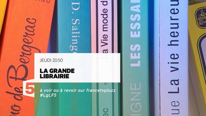 La grande librairie France 5 - 31 03 16