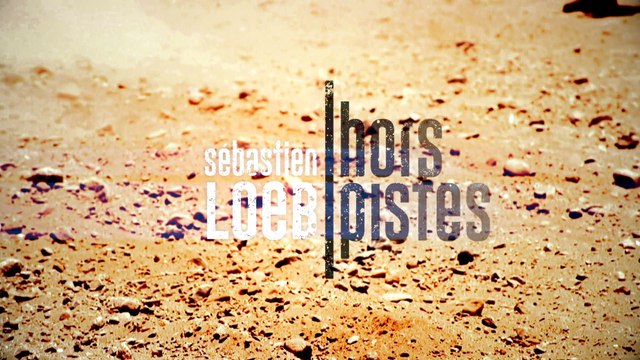 Sébastien Loeb - Hors pistes - VF