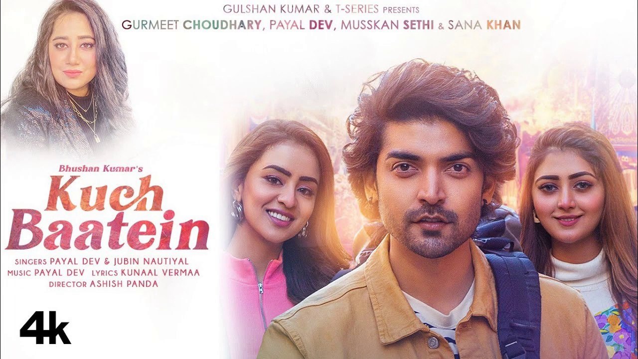Kuch Baatein Song Jubin Nautiyal | Payal Dev | Dilsen Kumar | Kunaal Vermaa | Ashish Panda | Gurmeet Choudhary