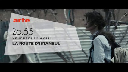 La route d'Istanbul_VF - arte