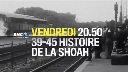 39-45 : Histoire de la Shoah - 08/04/16
