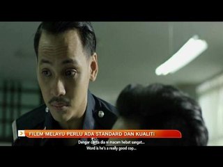 Filem melayu perlu ada standard dan kualiti