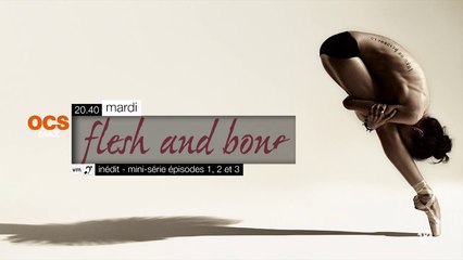 Flesh & Bones - S1E1/2/3 - 05/04/16