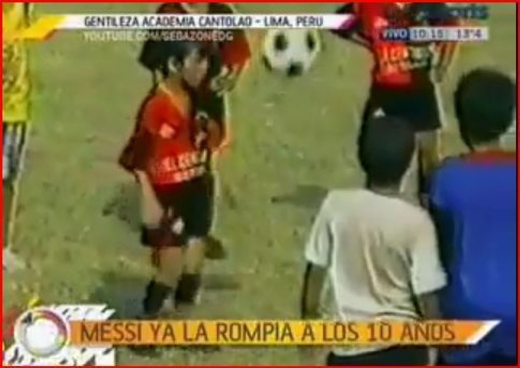 Les exploits de Lionel Messi à 10 ans