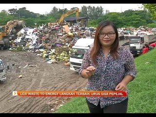 Loji Waste To Energy langkah terbaik urus sisa pepejal