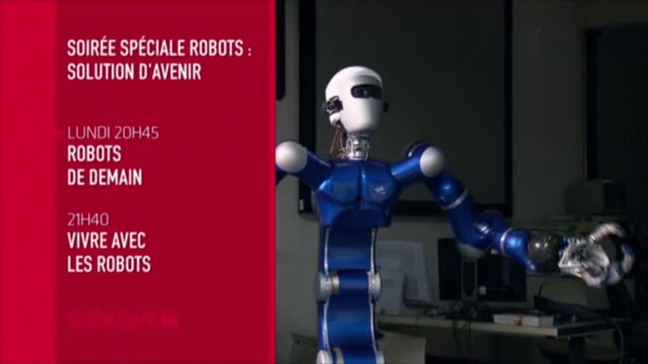 Soirée spéciale Robots, une solution d'avenir (Robots de demain) - 06/03/17