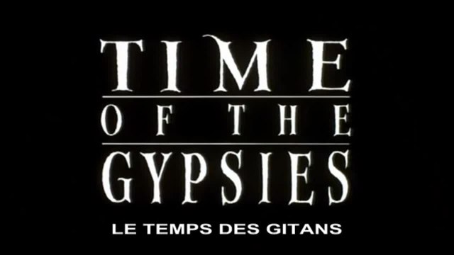 Le Temps des Gitans - VOST