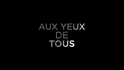 Aux Yeux de Tous - VF