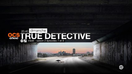 True Detective - S2E7/8 - 06/03/16