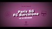 Football - PSG / Barcelone - 14/02/17