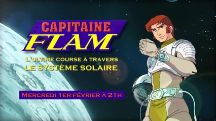 Capitaine Flam, la course ultime à travers le système solaire - 01/02/17