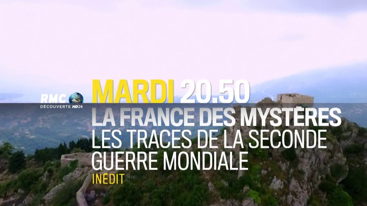 La France des mystères - les tracesde la seconde guerre mondiale - rmc - 31 01 17