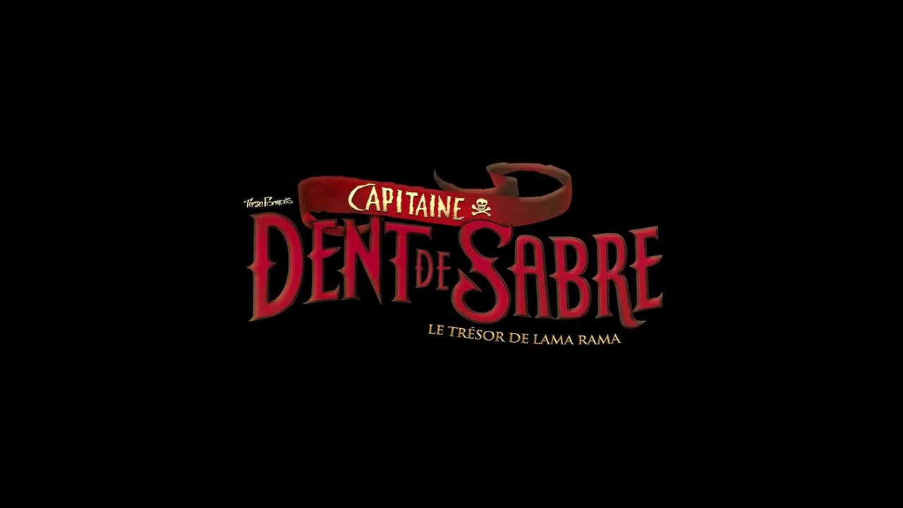 Capitaine Dent de sabre : Le trésor de Lama Rama - VF