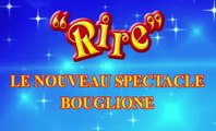 Rire - Cirque Bouglione - Cirque