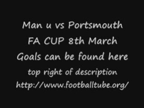 Man United Vs Portsmouth FA CUP 8th March