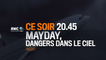 Mayday  dangers dans le ciel - Le crash du vol Rio-Paris - rmc - 17 01 17