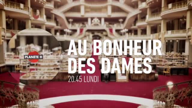 Au Bonheur des Dames - Planète+