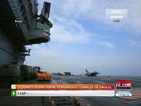 Perancis kerah kapal pengangkut Charles De Gaulle