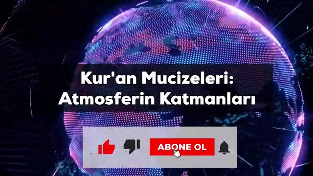 Kur'an Mucizeleri Atmosferin Katmanları