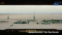 La bande-annonce sombre et épique de la série Obi-Wan Kenobi dévoile un Luke Skywalker enfant